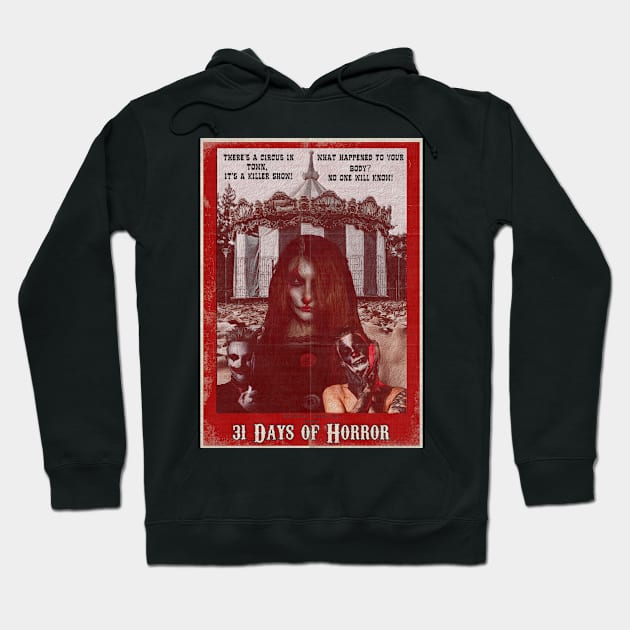 31 Days of Horror - Psycho Circus Hoodie by Invasion of the Remake